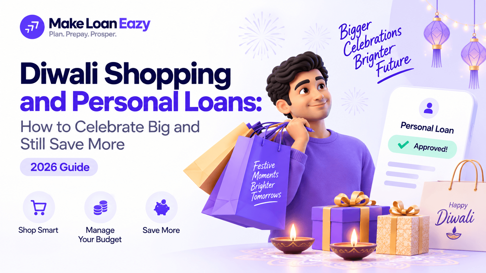 Diwali Shopping and Personal Loans: How to Celebrate Big and Still Save More (2026 Guide)