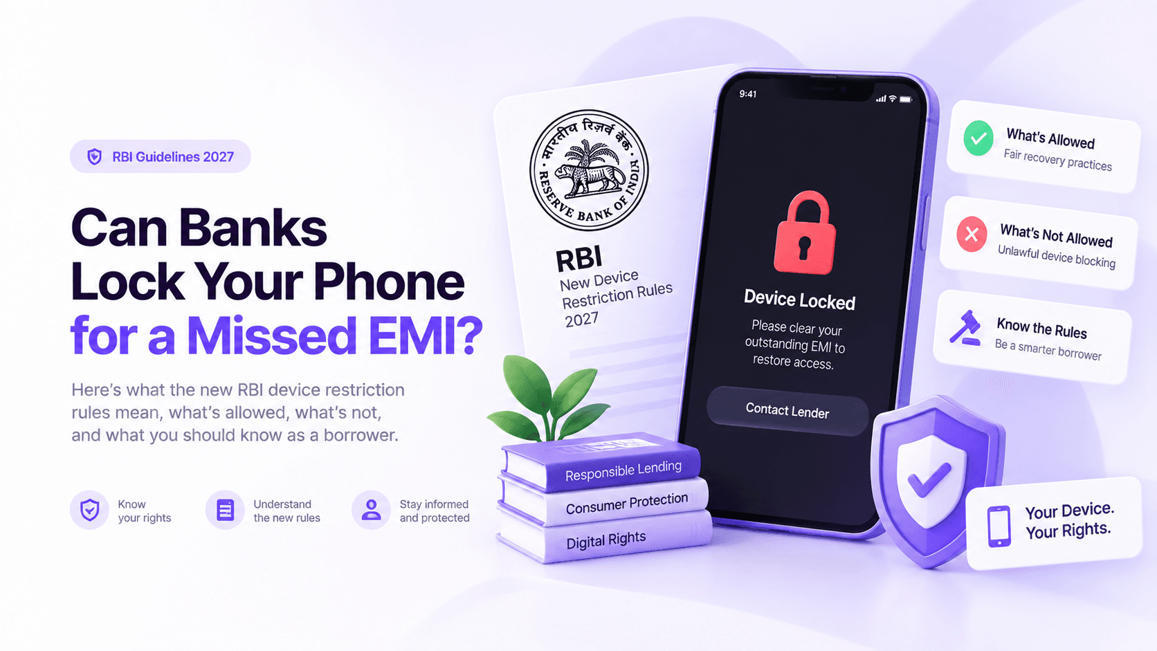 Can Banks Lock Your Phone for a Missed EMI? RBI's New Device-Restriction Rules Explained (2027)